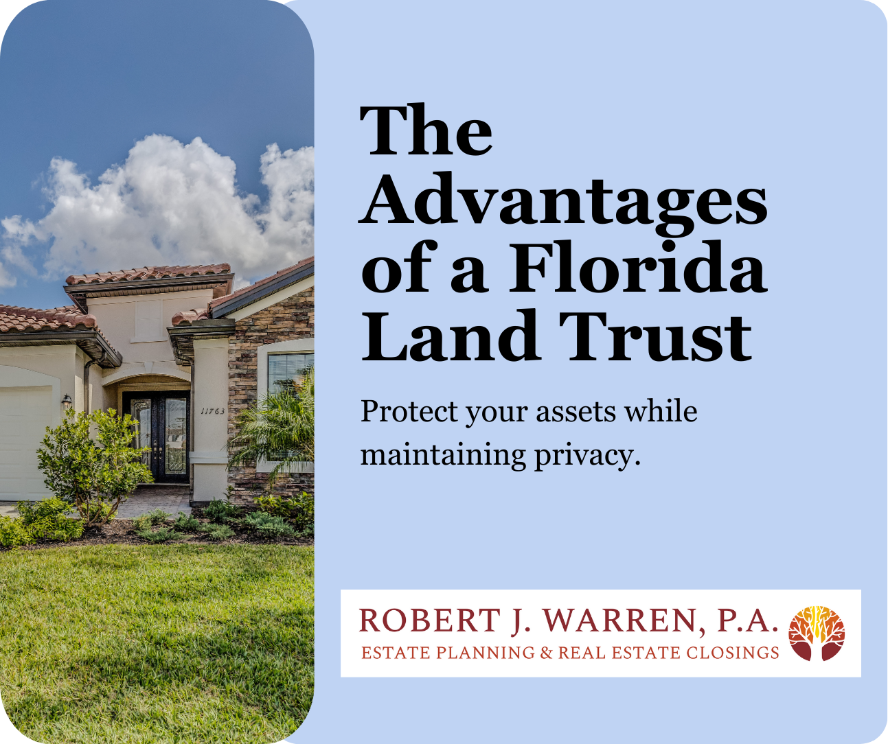 The Versatile Uses of a Florida Real Estate Trust